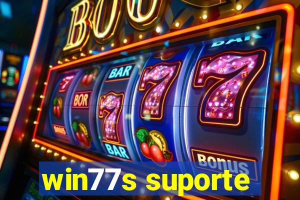 win77s suporte